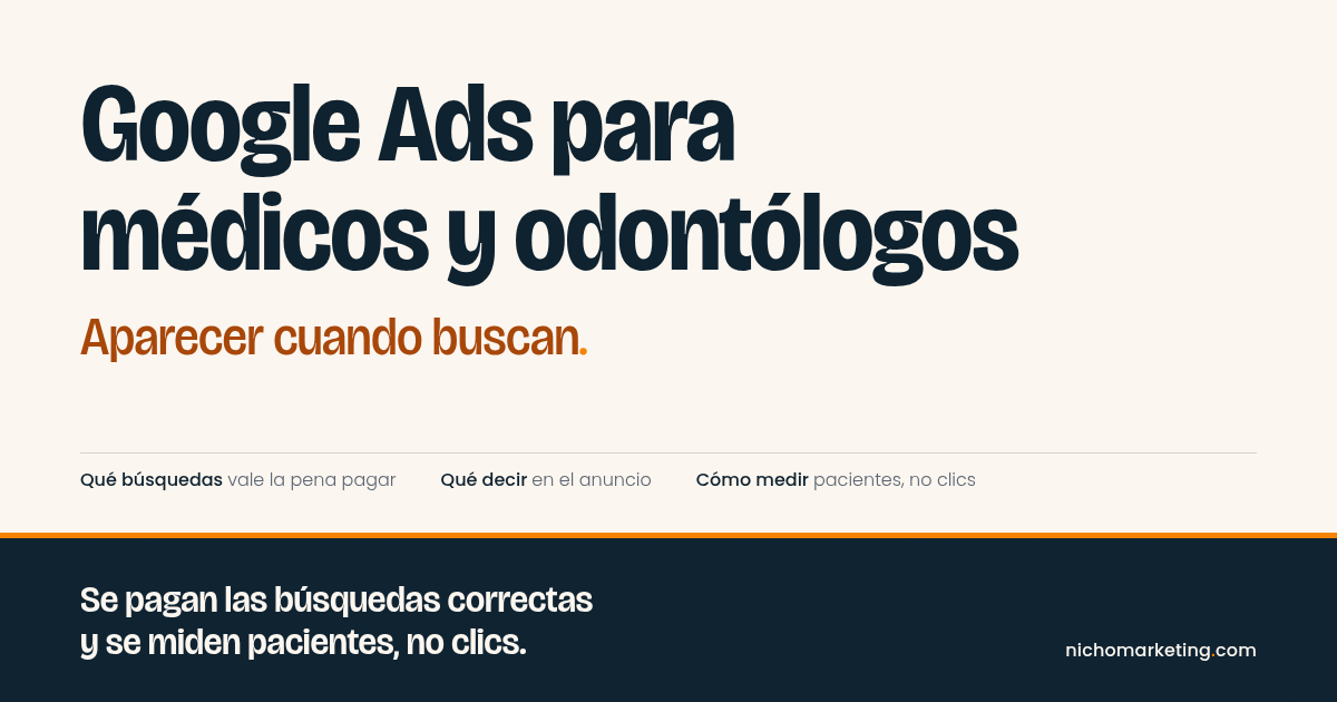Portada del artículo Google Ads para médicos y odontólogos: aparecer cuando buscan